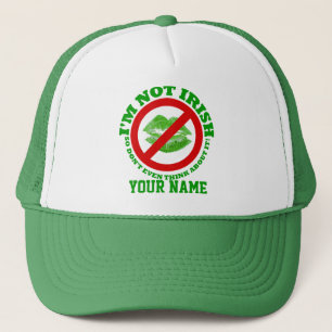 Casquette Je ne suis pas irlandais, jour de la Saint Patrick