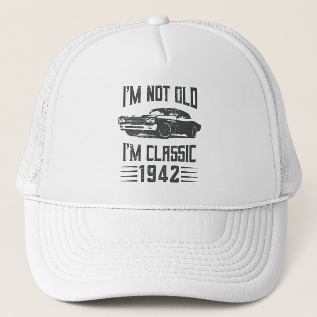 Casquette Je ne suis pas Vieux Je suis Classique 1942 80e An (Devant)