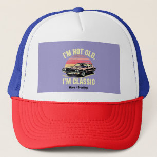 Casquette Je ne suis pas vieux, je suis classique Drôle Rétr