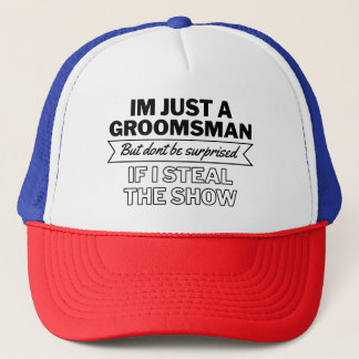 Casquette Je ne suis qu'un Groomsman mais ne soyez pas surpr
