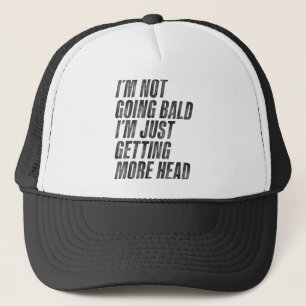 Casquette Je ne vais pas être chauve Je ne fais que gagner d