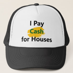 Casquette Je paie en espèces pour les maisons