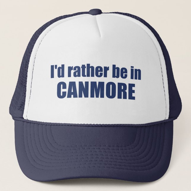 Casquette Je préférerais être à Canmore (Devant)