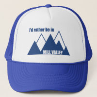 Je préférerais être à Mill Valley California Mount