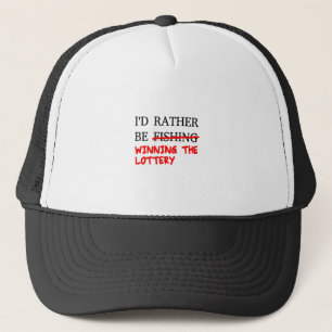 Casquette Je Préférerais Pêcher... Gagner la loterie