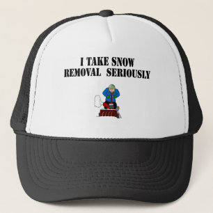 Casquette Je prends le déblaiement de neige au sérieux