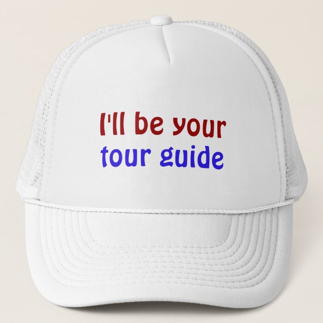 Casquette Je serai votre guide touristique (Devant)