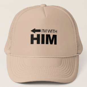 Casquette Je suis avec lui (est parti)