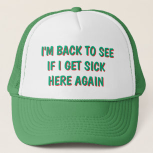 CASQUETTE "JE SUIS DE RETOUR POUR VOIR SI JE TOMBE