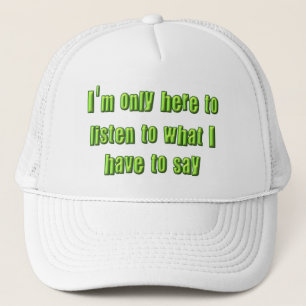 Casquette Je suis là pour écouter