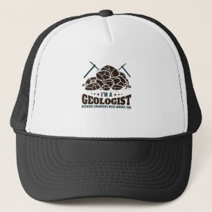 Casquette Je suis un géologue parce que les ingénieurs ont