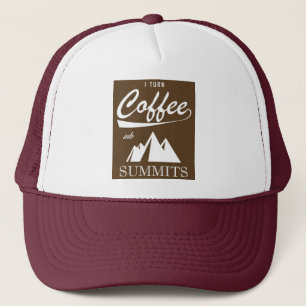 Casquette Je Transforme Le Café En Sommets