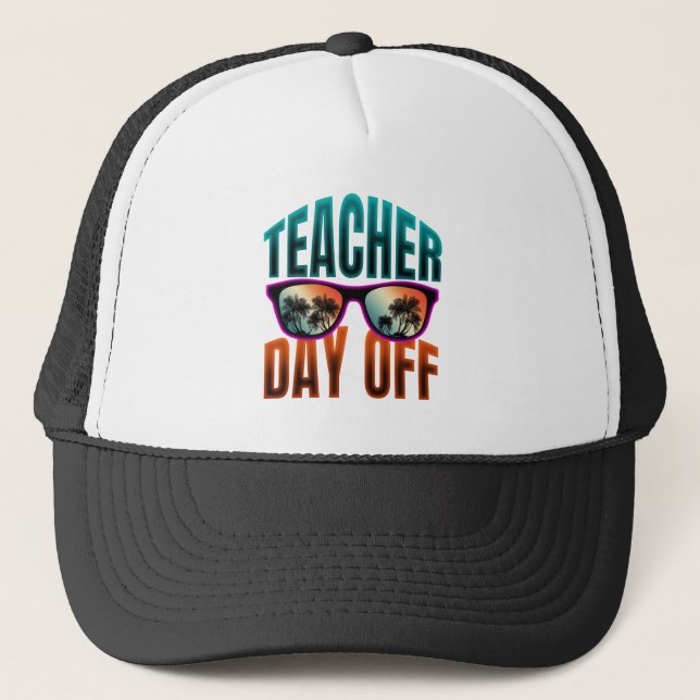 Casquette jour de congé d'enseignant  (Devant)