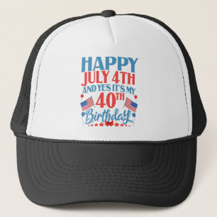 Casquette Joyeux 4 juillet et oui C'est mon cadeau d'anniver