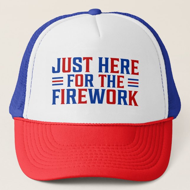 Casquette Juste Ici Pour Le Feu D'Artifice Drôle Pour Deux (Devant)