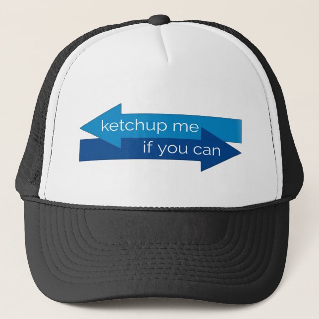 Casquette Ketchup me si vous pouvez filmer pun/blague (Devant)