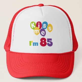 Casquette Kiss Me I'm 85 Anniversaire T-shirts et cadeaux