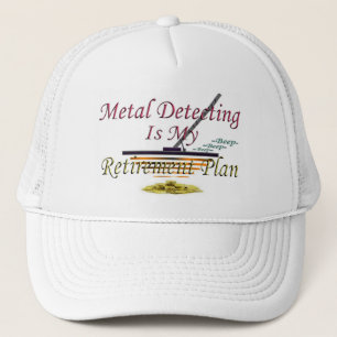 Casquette La détection en métal est mon régime de retrait