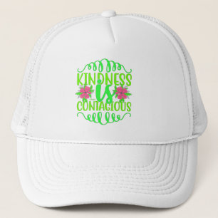 Casquette LA GENTILLESSE EST CONTAGIEUSE citation inspirante