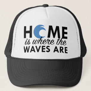 Casquette La Maison Est Là Où Se Trouvent Les Vagues