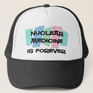 Casquette La médecine nucléaire est Forever
