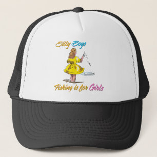 Casquette La pêche idiote de garçons est pour des filles