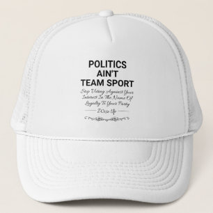 Casquette La politique n'est pas le sport d'équipe