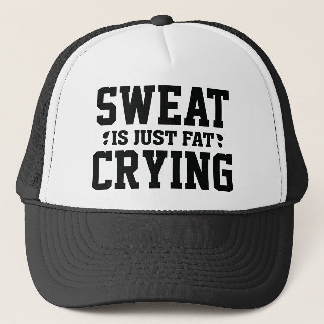 Casquette La Sueur N'Est Qu'Un Gras Qui Pleure (Devant)