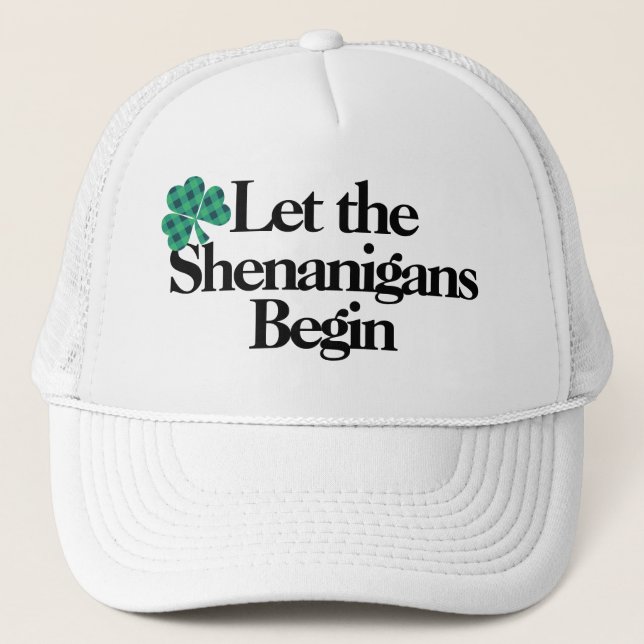 Casquette Laisser les Shenanigans commencer le trèfle vert p (Devant)