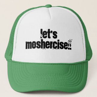 Casquette Laissez-nous Moshercise ! !