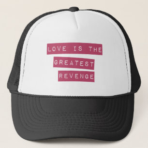 Casquette L'Amour Est Le Plus Grand Revenge