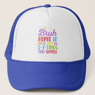 Casquette Last Day School Admit It You'll Miss Me 67 Times 