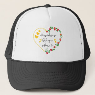 Casquette Le Bonheur Est D'Être Une Mère Drôle Fête Des Mère