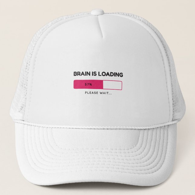 Casquette Le cerveau est en cours de chargement, veuillez pa (Devant)