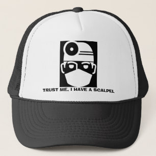 Casquette Le Faites-moi confiance I ont un scalpel