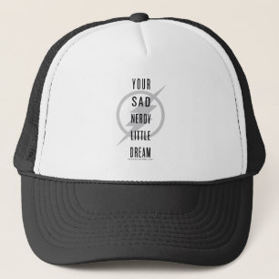 Casquette Le Flash   "Votre triste et triste petit rêve"