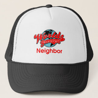 Casquette Le plus grand voisin du monde