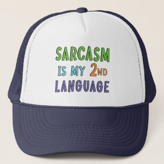Casquette Le sarcasme est ma langue seconde