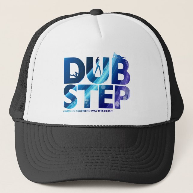 Casquette Le souhait de Dubstep I mon amie était ceci sale (Devant)