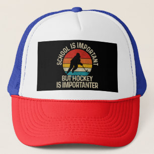 Casquette L'École Est Importante, Mais Le Hockey Est Importa