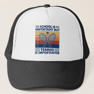 Casquette L'École Est Importante, Mais Le Tennis Est Plus Im