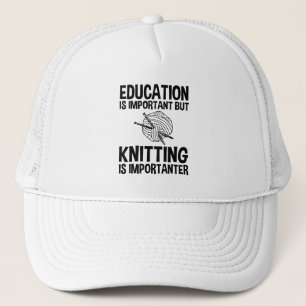Casquette L'Éducation Est Importante, Mais Le Tricot Est Imp