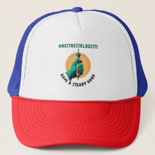 Casquette Les anesthésiologistes ont une main stable, Anesth
