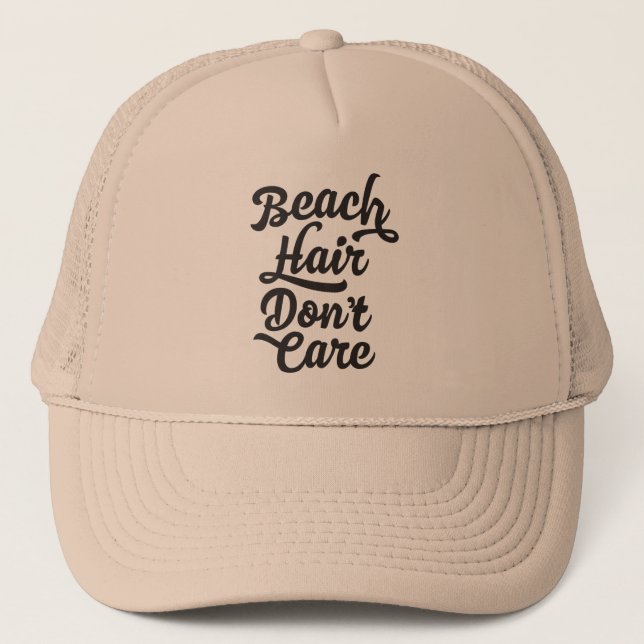 Casquette Les cheveux de plage ne s'inquiètent pas le (Devant)