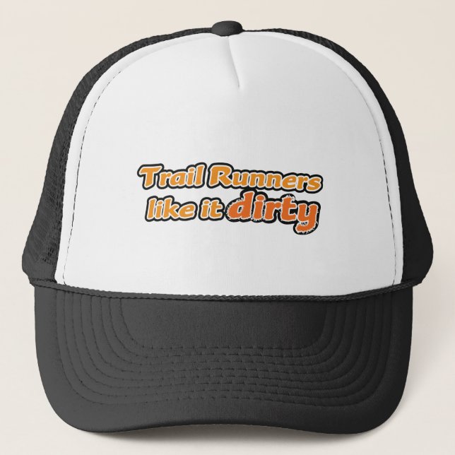 Casquette Les coureurs de traînée l'aiment sale (Devant)