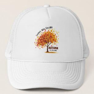 Casquette Les feuilles Tournent, L'Automne Appelle - Chaud A