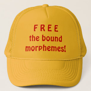 Casquette Libérez les morphèmes attachés !