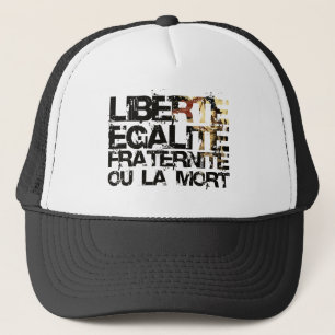 Casquette LIberte Egalite Fraternite ! La révolution