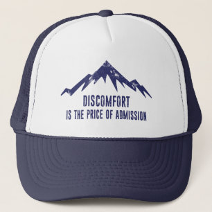 Casquette L'Inconfort Est Le Prix De L'Admission
