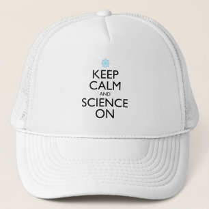 Casquette Maintenez Le Calme Et La Science Sur